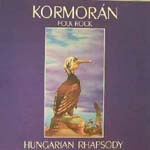 1003383 KORMORAN-hungarian rhapsody () <br>(Warengr.:UNGARN) ...more Info? Click here!