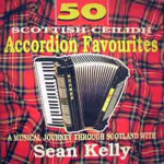 1004994 KELLY,SEAN-50 scot.ceilidh accordion fav. (95) <br>(Warengr.:SCHOTTLAND_G-L) ...more Info? Click here!