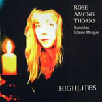 1009093 ROSE AMONG THORNS-the highlites-best of ... () <br>(Warengr.:ENGLAND_M-R) ...more Info? Click here!