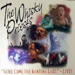 1010091 WHISKY PRIESTS-here comes the ranting lads (99) <br>(Warengr.:ENGLAND-Celtic) ...more Info? Click here!