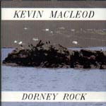 1017135 MACLEOD,KEVIN-dorney rock (06) <br>(Warengr.:SCHOTTLAND_M-R) ...more Info? Click here!
