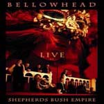 1019121 BELLOWHEAD-live at shepherds bush (DVD) (09) <br>(Warengr.:ENGLAND_A-F) ...more Info? Click here!