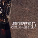 1019228 PADDY MURPHY_S WIFE-shaken not stirred (09) <br>(Warengr.:IRLAND_M-R) ...more Info? Click here!