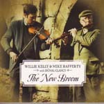 1019590 KELLY,W.,RAFFERTY,M.-& CLANCY,DONAL-the new broom (09) <br>(Warengr.:USA+KANADA-Celtic) ...more Info? Click here!