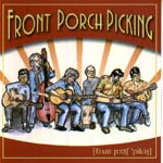 1019599 FRONT PORCH PICKING-front porch picking (08) <br>(Warengr.:BRD-DIV.EINFLUESSE) ...more Info? Click here!