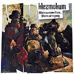 1020564 KLEZMOKUM-where we come from... (10) <font color=red>NEW RELEASE</font><br>(Warengr.:KLEZMER+JEWISH) ...more Info? Click here!