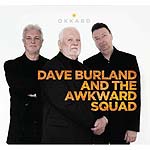 1024319 BURLAND,DAVE-& AWKWARD SQUAD - okkard (17) <font color=red>NEW RELEASE</font><br>(Warengr.:ENGLAND_A-F) ...more Info? Click here